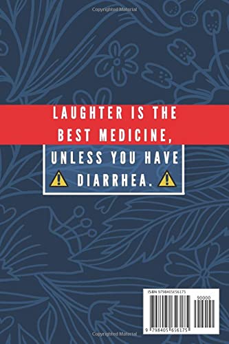 The 100 Funniest Doctor Jokes And Puns Book: Funny Medical Joke Book - Gag Gifts for Doctors - Doctor Joke Book - Funny Gifts for Medical Students - Funny Doctor Graduation Gifts