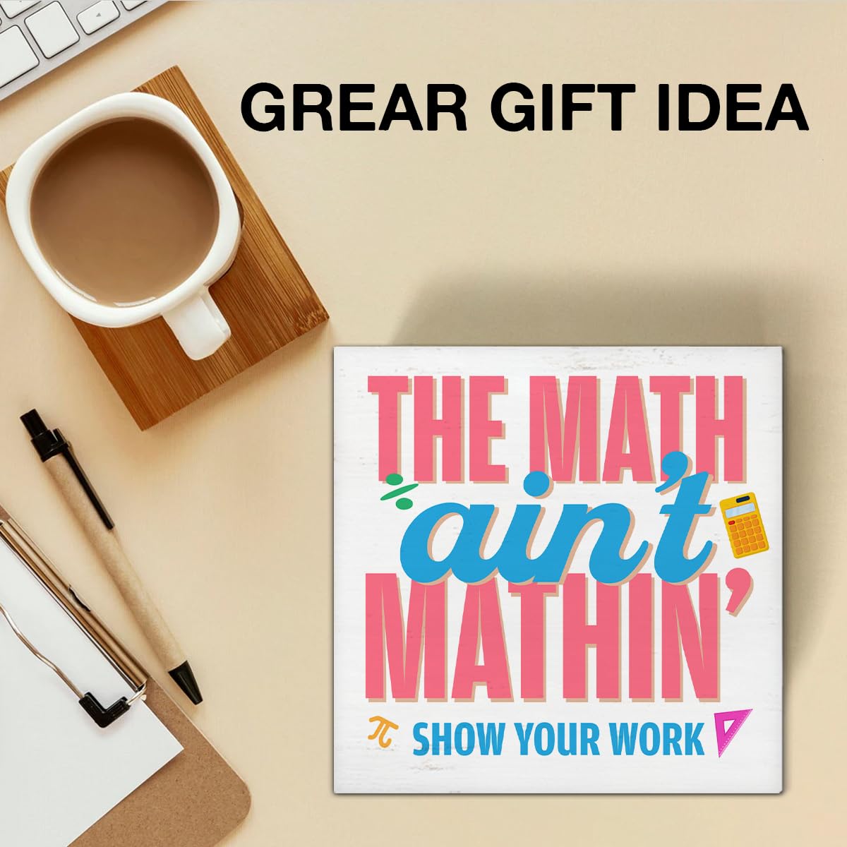 Funny Math Teacher Gift Show Your Work Math Teacher Wood Block Sign Math Lover Home Office Shelf Tabletop Decor 5 X 5 Inches