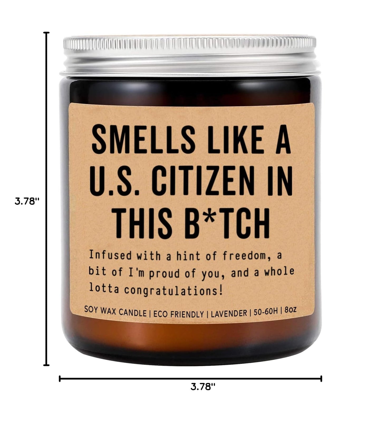 Smells Like Us Citizen in This Bitch Candle - American Citizenship Gift - New Us Citizen - New American Gift - USA Citizenship Candle - Lavender Fragrance - 8Oz Soy Wax Candle