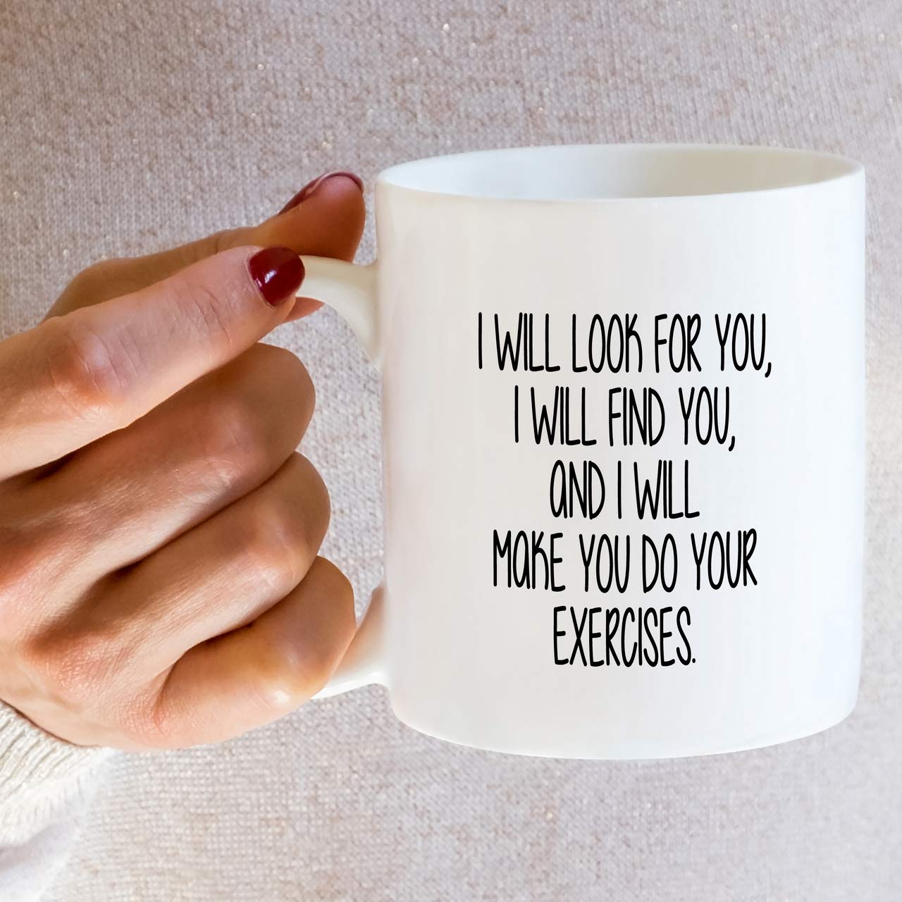 Retreez Funny Mug - I Will Make You Do Exercises Physical Therapy Therapist Physiotherapist 11 Oz Ceramic Coffee Mugs - Sarcasm, Inspirational birthday gifts for friends, coworkers, him her dad mom