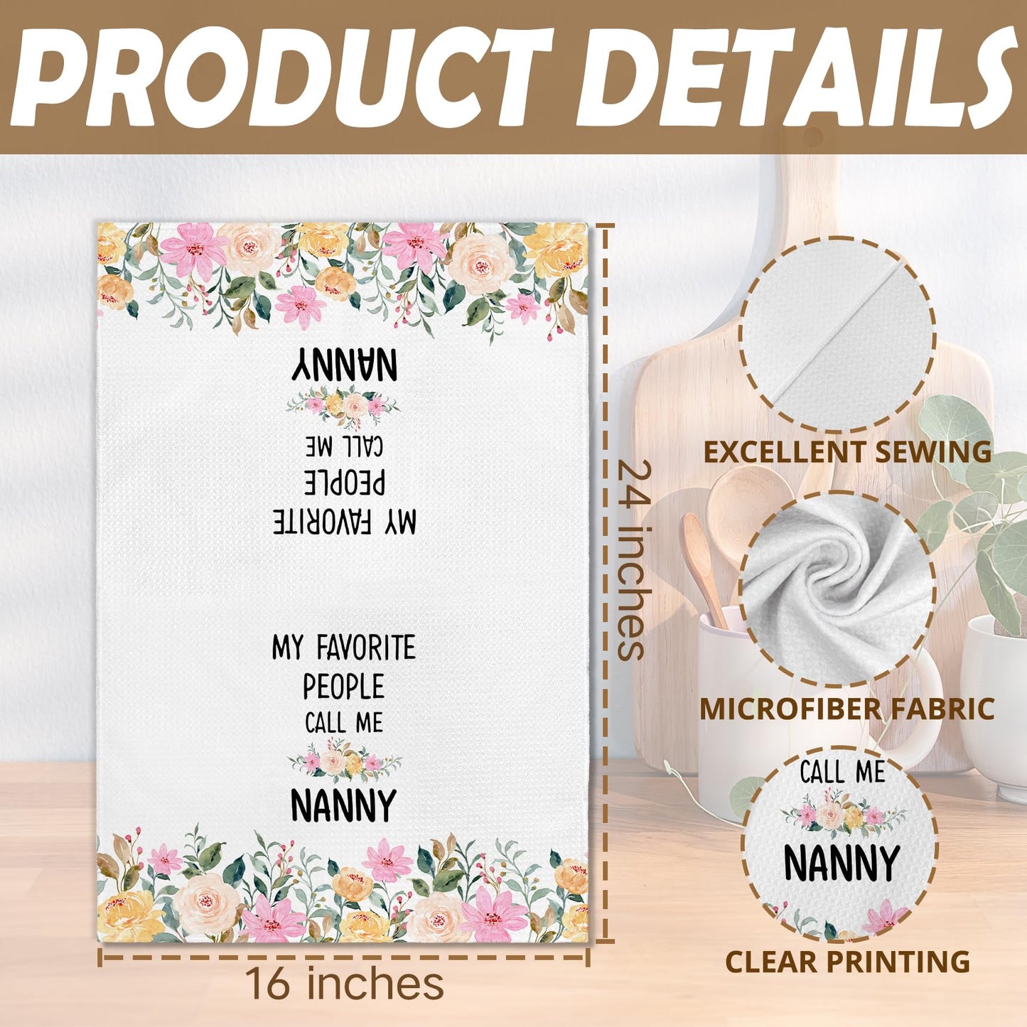 Nanny Gifts from Grandkids Kitchen Towels, Christmas Mothers Day Birthday Gift for Nannys Hand Towel, My Favorite People Call Me Nanny Flower Decorative Tea Dish Towels for Kitchen, 16x24in