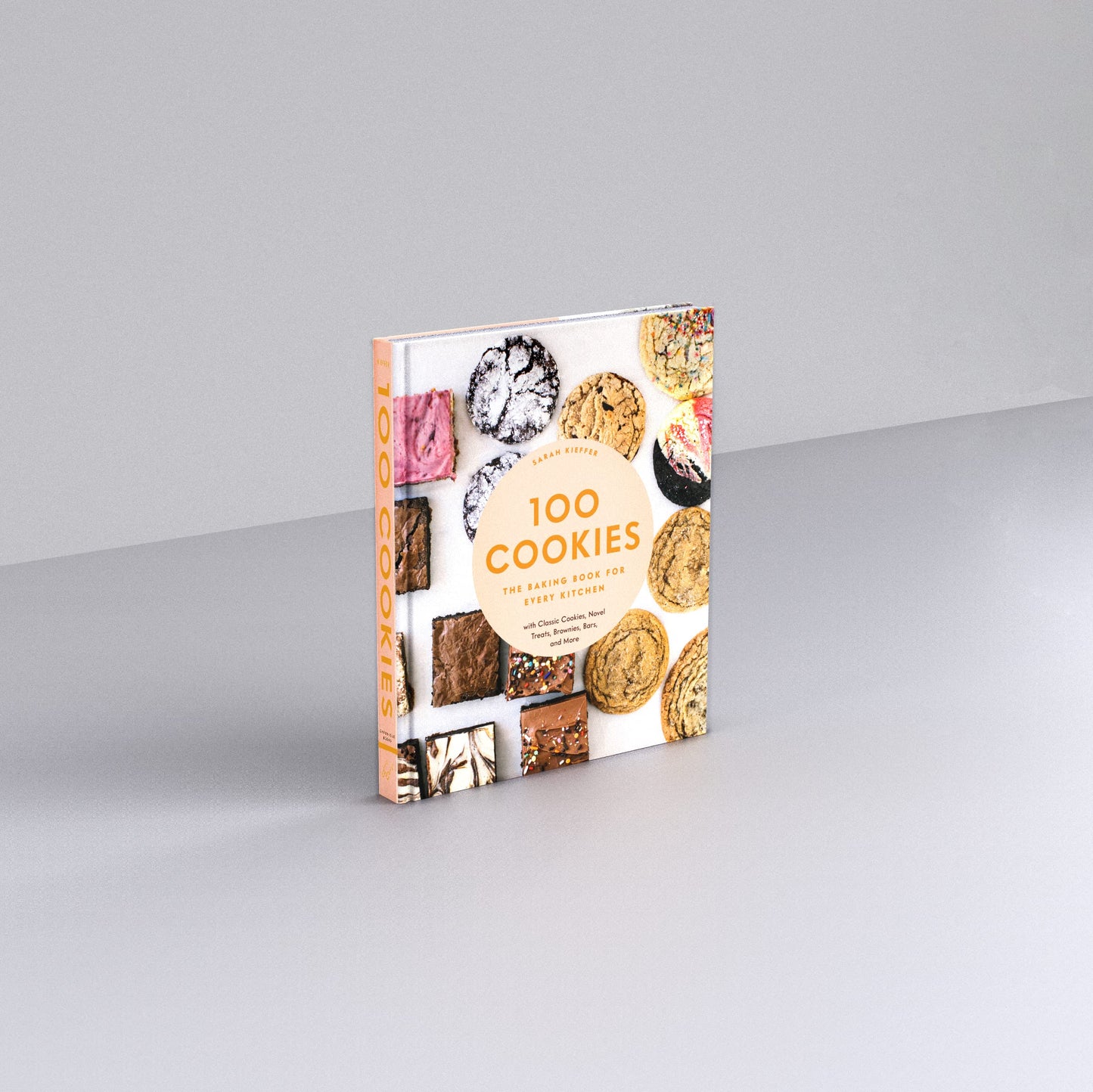 100 Cookies: The Baking Book for Every Kitchen, with Classic Cookies, Novel Treats, Brownies, Bars, and More (100 Baking Recipes for Every Kitchen)