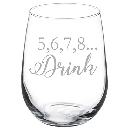Wine Glass Goblet 5,6,7,8 Drink Funny Cheer Mom Gift, Cheerleader, Cheer Coach, Gift For Coach, Gift For Choreographer (17 oz Stemless)