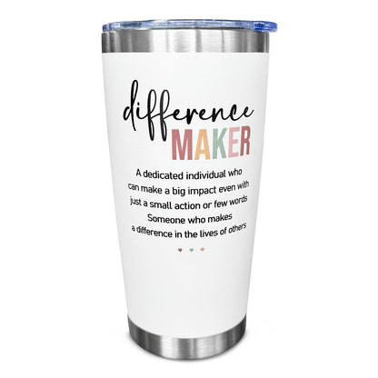 Difference Maker Tumbler, 20 Oz Stainless Steel - Motivational, Office, Work Gifts for Women - Anniversary, Christmas, Birthday, Thank You Gifts for Boss, Leader, Employee, Coworker, Teacher