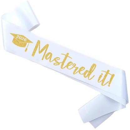 Mastered It Graduation Sash Class of 2026 Glitter Satin Sash for Masters - Congrats Grad Decorations, Masters Degree Graduation Gift for Her or Him, Grad Party Supplies - White Gold