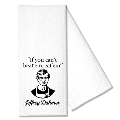 Hafhue If You Can't Beat' em Eat' em Kitchen Towel, Funny Housewarming New Home Gifts for Women Sister Friend Aunt Mom, Halloween Christmas Thanksgiving Gifts for Dad Grandpa Uncle Brother Coworker