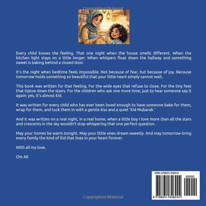 Is It Eid Yet?: A Heartwarming Bedtime Story About the Magic and Excitement of Eid for Little Ones. (Om Ali's Eid Collection)