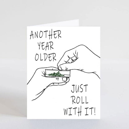 PICTURE THIS PRINTS Just Roll With It Marijuana Greeting Card, Marijuana Birthday Card, Funny Weed Greeting for Stoner, Cannabis Birthday Celebration,420 Milestone, Comes with Envelope (5x7”)