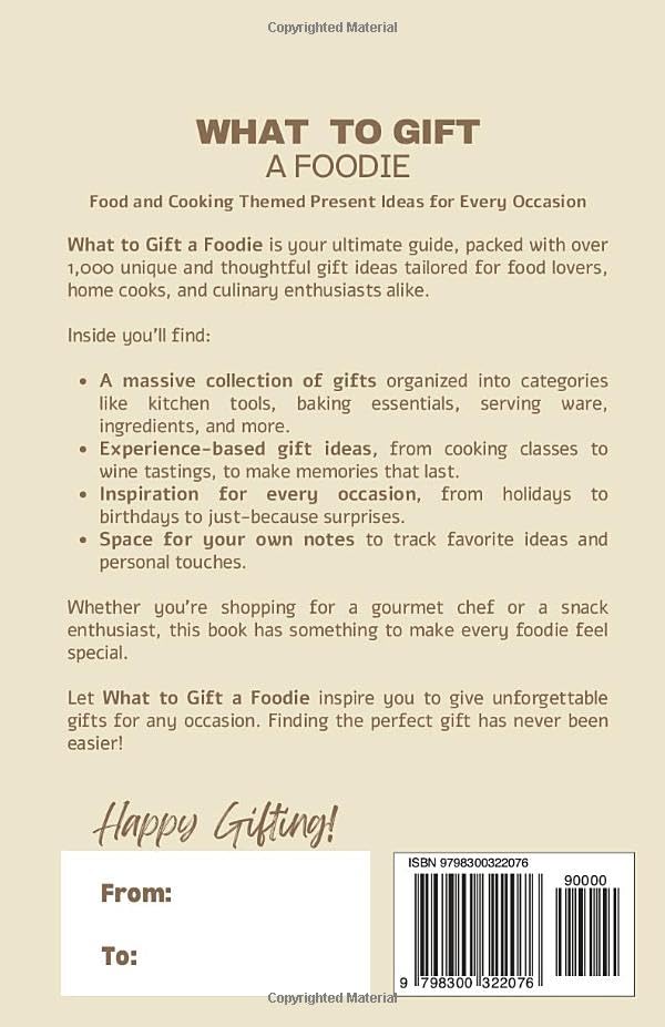 What to Gift a Foodie: 1000+ Food and Cooking Themed Present Ideas for Every Occasion (What to Make Lists)