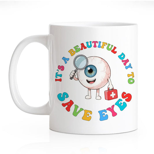 RZHV It's Beautiful Day To Save Eyes Funny Coffee Mug, Thank You Birthday Gifts for Ophthalmologist Specialist Optometrist, Graduation Promotion Gifts for Ophthalmology School Students Friends Family