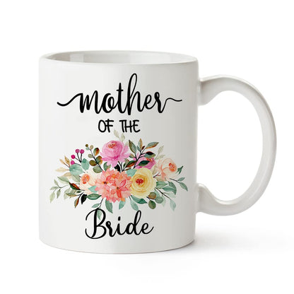 Mother Of The Bride Gifts Coffee Mug,Wedding Gifts For Mother Of The Bride From Son In Law,Daughter,11oz Tea Cup