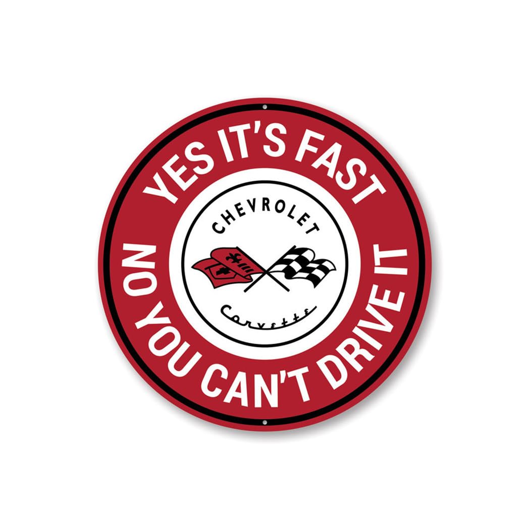 Chevy Corvette Yes It's Fast Car Sign, Garage Aluminum Sign - 12-inch Circle