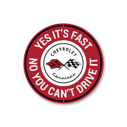 Chevy Corvette Yes It's Fast Car Sign, Garage Aluminum Sign - 12-inch Circle