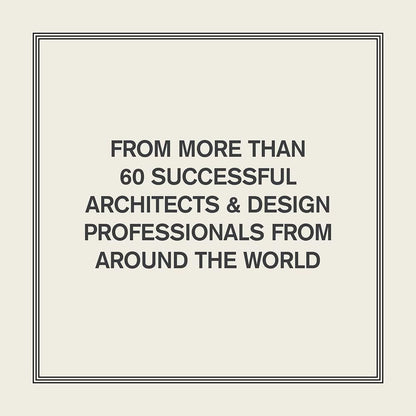 Tips from the Top: Architects Share Their Advice for Success