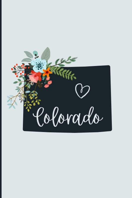 Colorado: Love Colorado Paper Notebook Journal | Colorado Gift for Women | 120 lined pages