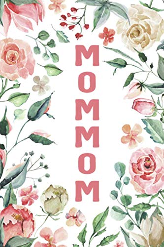 MOMMOM: Mommom Notebook, Cute Lined Notebook, Mommom Gifts, Pink Flower, Floral