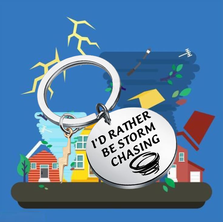 WUSUANED Funny Stormchaser Keychain I'd Rather Be Storm Chasing Jewelry Tornado Hunter Gifts For Meteorologist Forecaster
