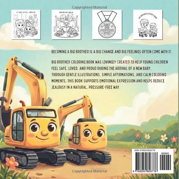 Big Brother Coloring and Activity Book: The Perfect Gift for Big Brothers to Build pride and confidence Through Fun CONSTRUCTION VEHICLES ACTIVITIES ... overcome sibling jealousy and feel loved