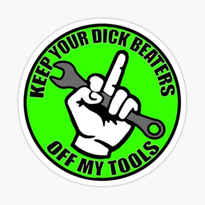 STICKY DUDE - Keep Your Hands of My Tools Toolbox Stickers, 5 in - Vinyl Waterproof Motorcycle Funny Stickers Bikers Sticker Laptop Window Bumper Decals