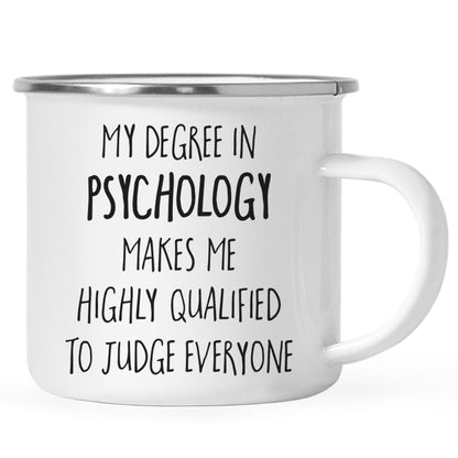 Andaz Press 11oz. Graduation Stainless Steel Campfire Coffee Mug Gift, My Degree In Psychology Makes Me Highly Qualified To Judge Everyone, 1-Pack Psychology Mugs Psychiatrist Mug
