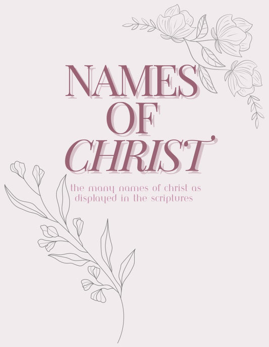 Names of Christ: LDS Coloring Book for Young Women, Sister Missionaries, Missionary Gift, LDS Church, Jesus Christ Centered Activity Book