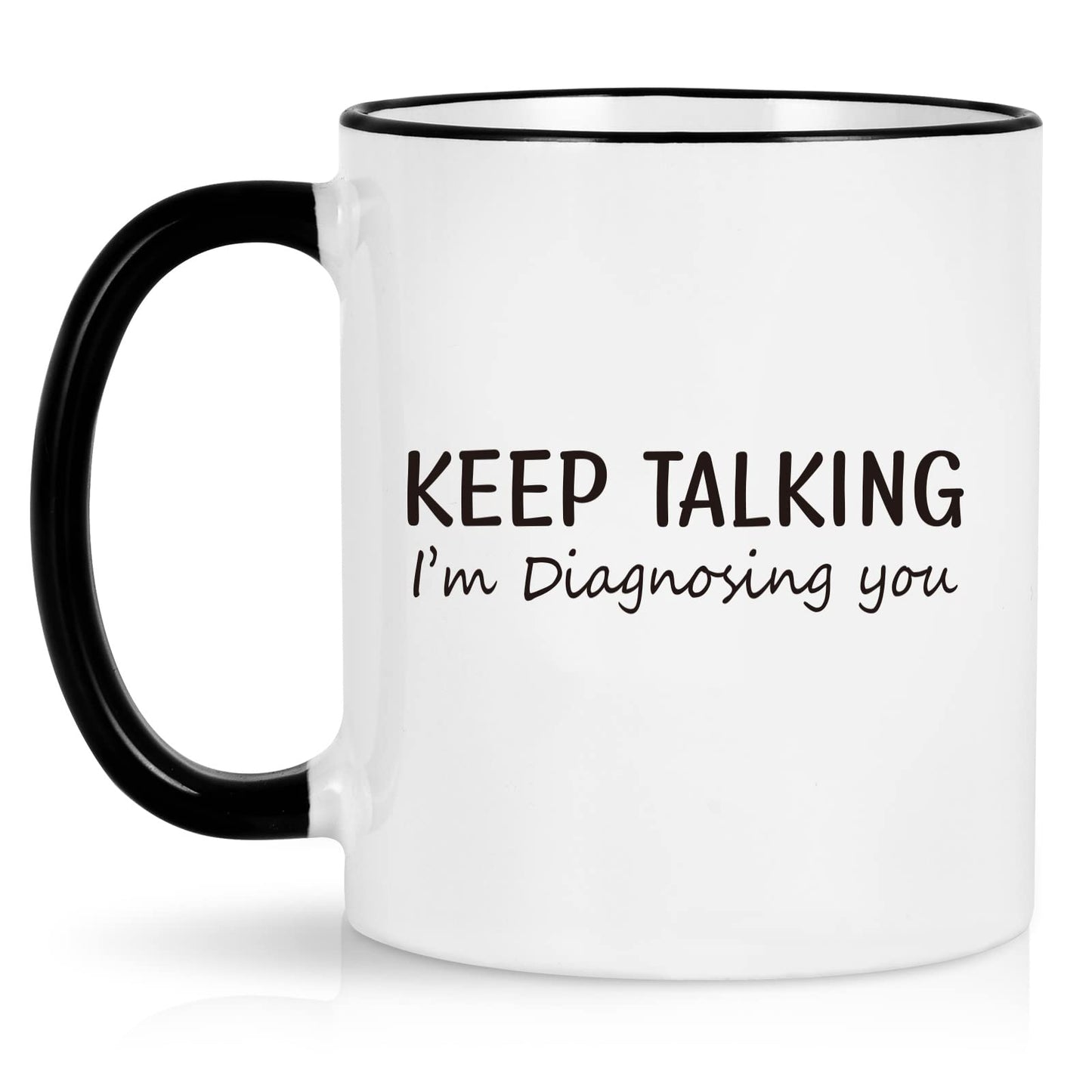 Maustic Social Worker Therapist Gifts, Keep Talking I'm Diagnosing You Mug, Psychology School Counselor Gifts Mental Health for Women Men, Psychologists Psychiatrists Nurse Doctor Gift 11 Oz