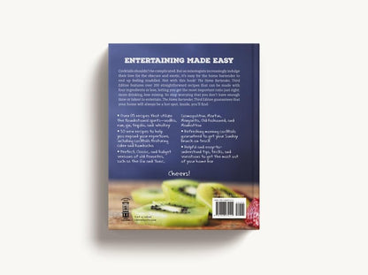 The Home Bartender: The Third Edition: 200+ Cocktails Made with Four Ingredients or Less