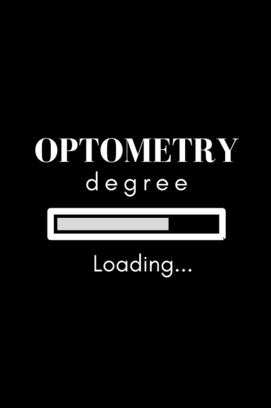Loading Optometry Degree Notebook: Lined notebook for future optometrists and gift for optometry students (120 pages, college ruled notebook or journal)