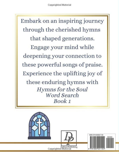 Hymns for the Soul Word Search Book 1 Large Print Puzzles A Christian Word Find Book: A Fun, Inspirational, Uplifting, Encouraging Bible Activity with ... of Praise for Adults and Seniors of Faith