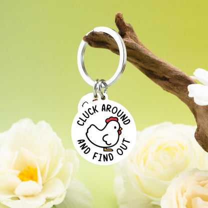 Chicken Keychain for Chickens Lovers Chicken Gifts for Women Men Unique Chickens Stuff Cluck Around and Find Out Sign