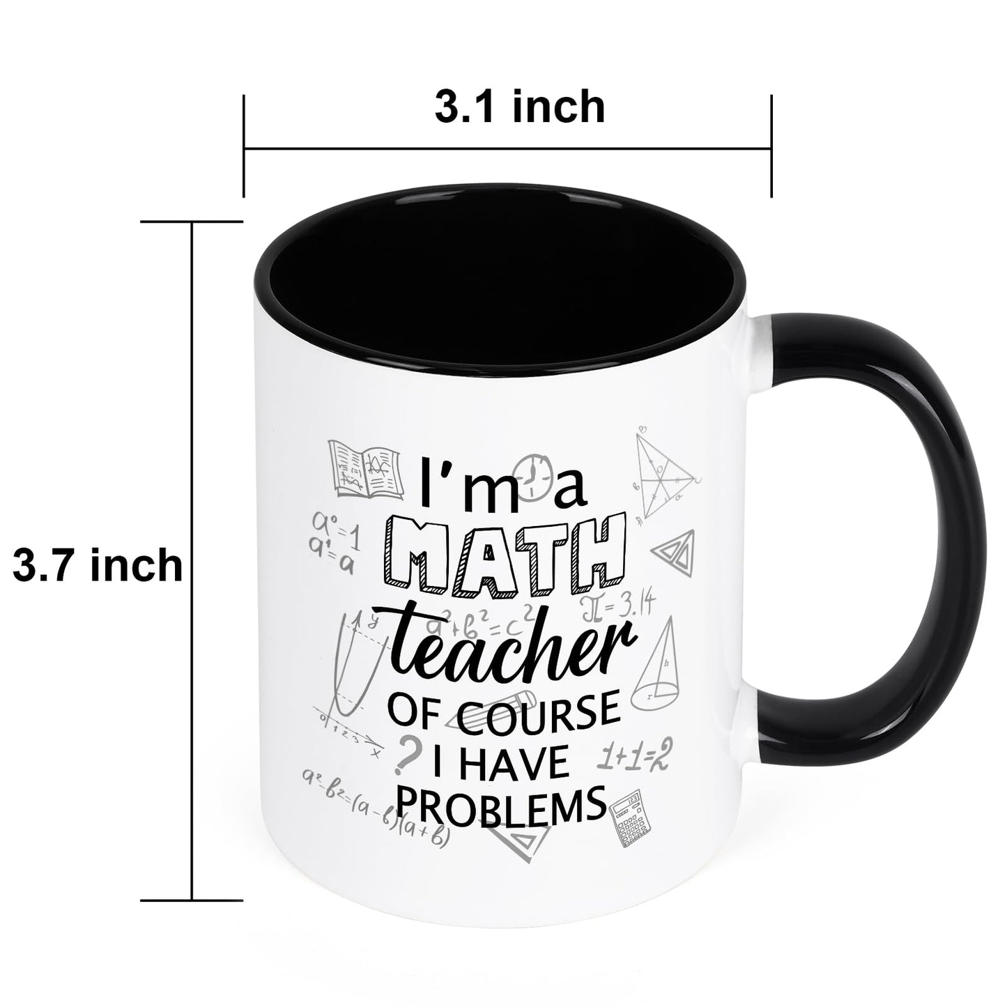 YHRJWN Math Teacher Gift Coffee Mug, I'm a Math Teacher of Course I Have Problems, Funny Appreciation Gift for Birthday Christmas, 11 Oz, White Ceramic