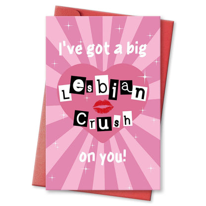 Funny Pop Culture Valentines Card for Women, Naughty VDay Gift for Wife Girlfriend, LGBTQ Valentines Card, Jokey Galentine's Day Gift Idea, I've Got a Big Lesbian Crush On You!