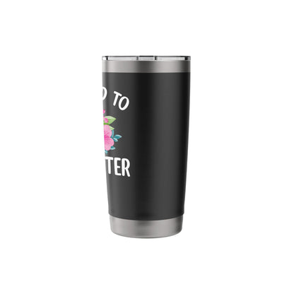 Promoted to Babysitter - Flower Lover Babysitting Gifts Stainless Steel Insulated Tumbler