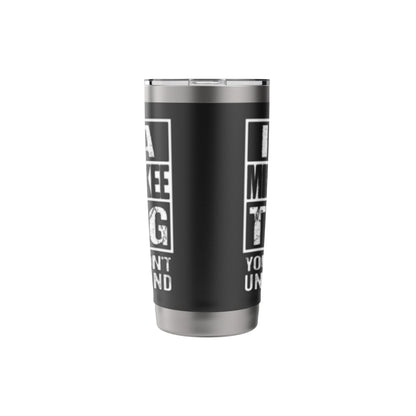 It's A Milwaukee Thing You Wouldn't Understand Stainless Steel Insulated Tumbler