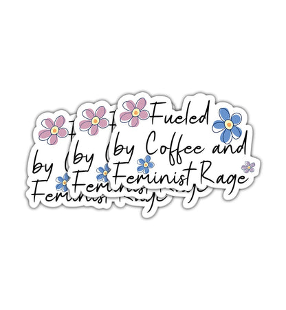 (3 Pcs) Fueled by Coffee and Feminist Rage Sticker 3x3 - Quote Sticker Gift for Women - Funny Feminism Sticker for Laptop - Water Bottle - Phone - Hilarious Sticker Gift for Girlfriend - Mom, White