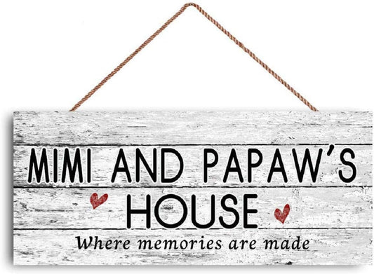 Wooden Mimi and Papaw's House Signs, Where Memories Are Made, Distressed Style, Gift for Grandparents, Indoor Outdoor 6 x 12 Sign