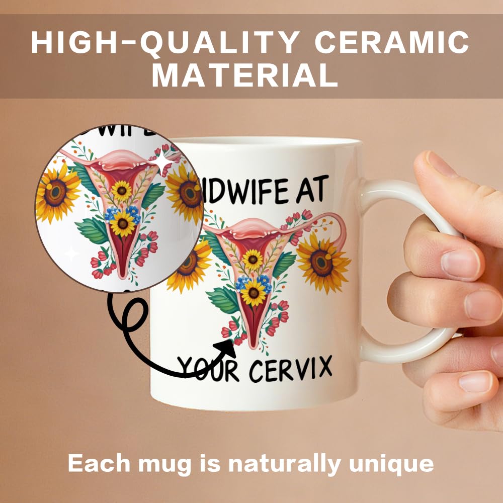 Midwife at Your Cervix Coffee Mug, Medical Themed Humor Saying Gifts for Midwife Nurse Birth Worker, Appreciation Thank You Birthday Graduation Gifts for Labor Delivery Nurse Birth Attendant