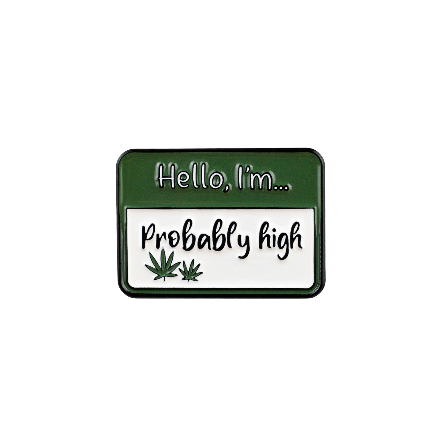 Hello I’m Probably High Enamel Pin, Stoner Cannabis Pin Brooch, Marijuana Smoker Badge Brooch, Smoking Weed Lapel Badges, Funny Gift For 420 Smoker Weed Lover, Blunt Addict Decorative Jewelry Accessories