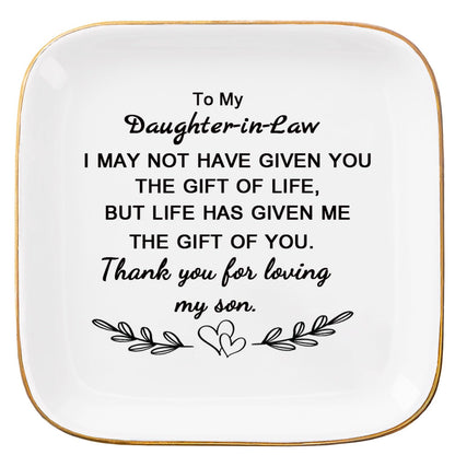Daughter in Law Gifts from Mother in Law - Jewelry Dish Tay for Daughter in Law Birthday Christmas Valentines Mother's Day Wedding Gift for Daughter in Law - Thank You for Loving My Son