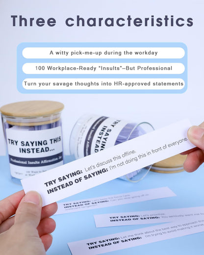 Try Saying This Instead – Professional Work Affirmation Jar – 100 Funny Workplace Translations – Office/Christmas/New year Humor Gift for Coworkers, Friends