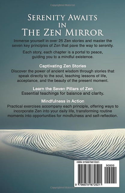 The Zen Mirror: Stories & Teachings to Guide You to Inner Peace, Positive Thinking, Mindfulness and Overcoming Stress (The Zen Path: Mindful Living Series)