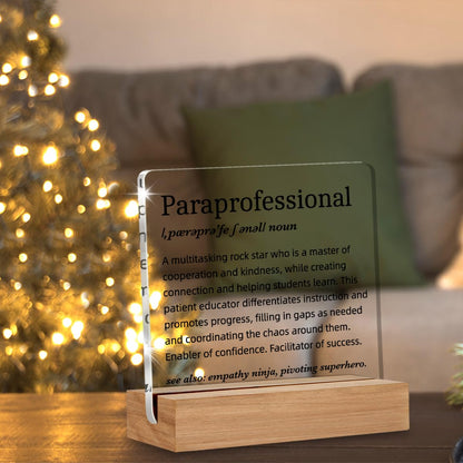 Paraprofessional Gifts, Paraprofessional Definition Gift, Thank You Gifts for Paraprofessionals, Desk Decor Acrylic Sign, 4 x 4 Inches