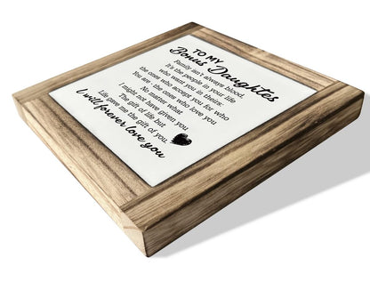 Bonus Daughter Wood Sign, Box Wood Plaques Desk Décor, Love Gift for Bonus Daughter, Graduation Gift for Step Daughter, Step Daughter Wedding Gift from Step Parents, Family Isn't Always Blood
