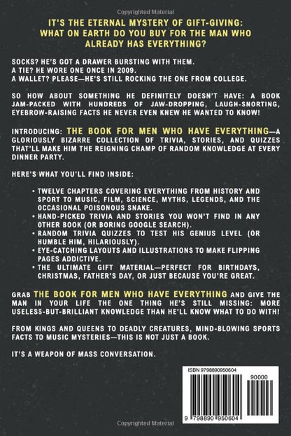 The Book For Men Who Have Everything: Unusual Knowledge and Boredom Busters for Intelligent Men