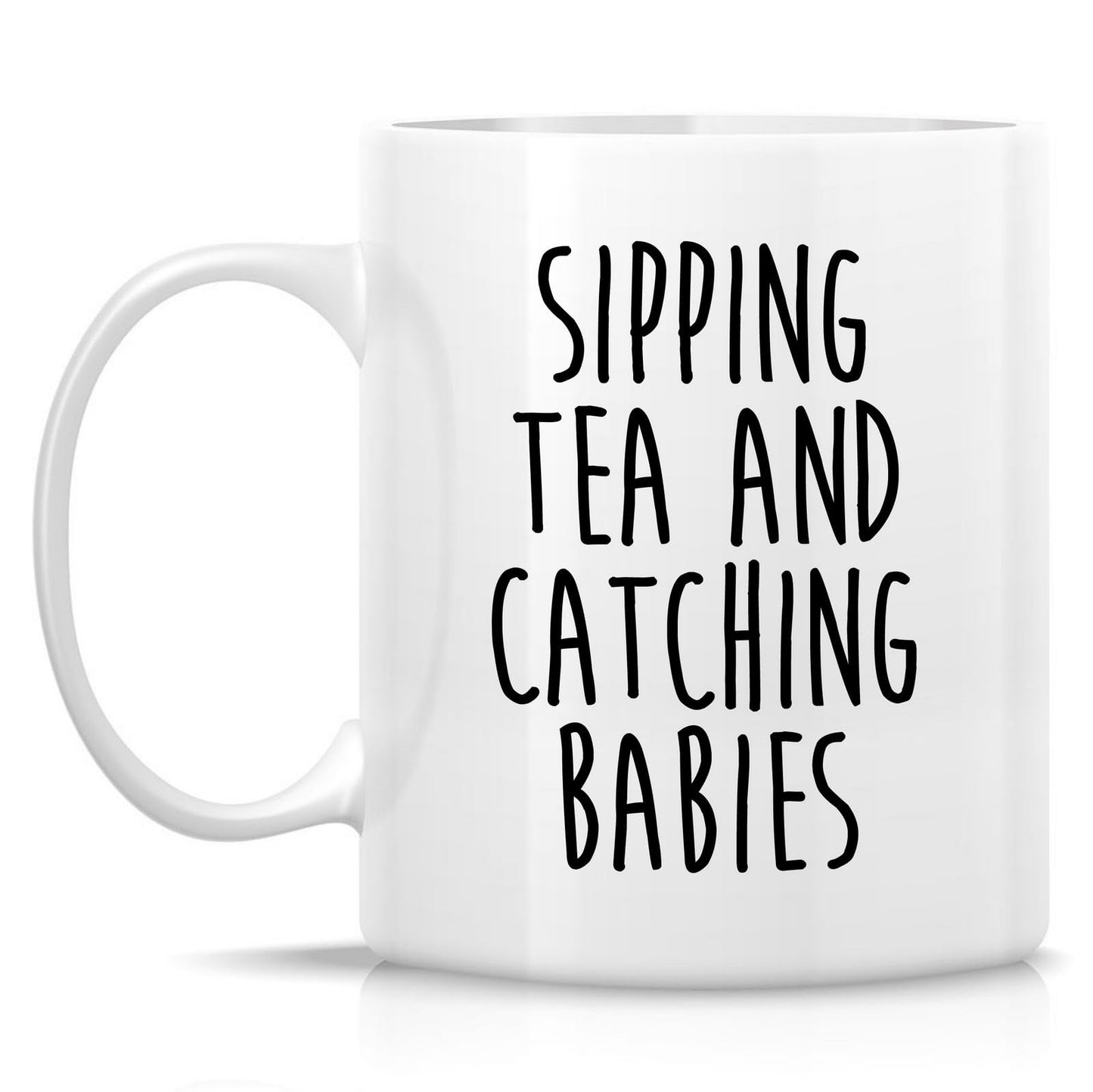 Retreez Funny Midwife Mug - Sipping Tea and Catching Babies Mug - 11 Oz Ceramic Coffee or Tea Cup - Appreciation, Thank-you, Birthday Gift for Midwife, Labor & Delivery Coach, OB Nurse, Coworkers