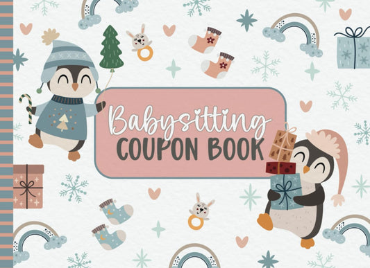 Babysitting Coupon Book: Holiday-Themed Babysitter Vouchers with Different Hours & Times | Christmas Gift for New Parents from Aunts, Grandmas, and Other Family Members