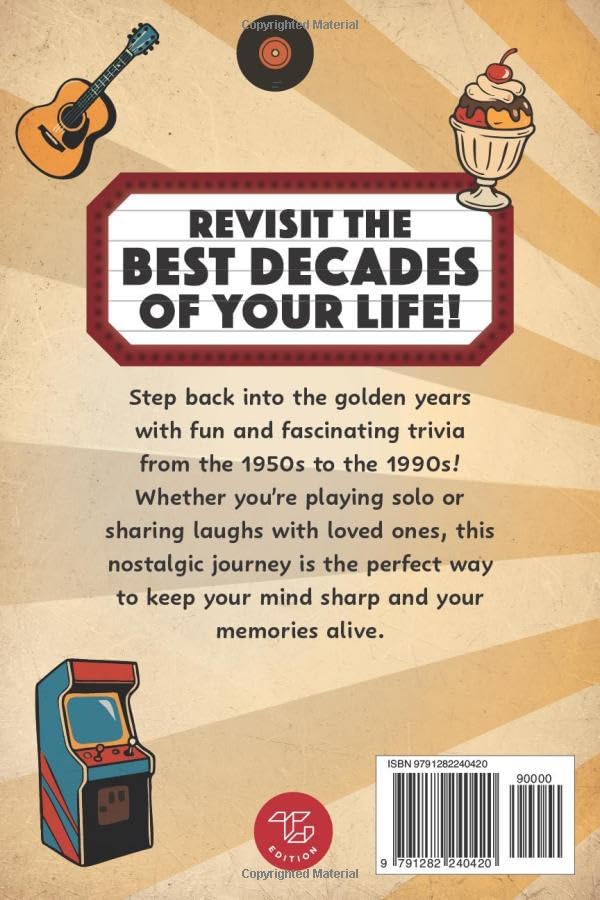Nostalgic Trivia for Seniors: Relive Your Golden Memories From the 1950s to 1990s! Large Print Trivia, Fun Facts & More