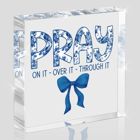 Blue Room Decor, Inspirational Christian Gifts for Women, Blue Floral Chinoiserie Bow Dorm Bathroom Decoration, Office Decor for Women, Acrylic Office Desk Accessories Wall Art Sign-Pray through it