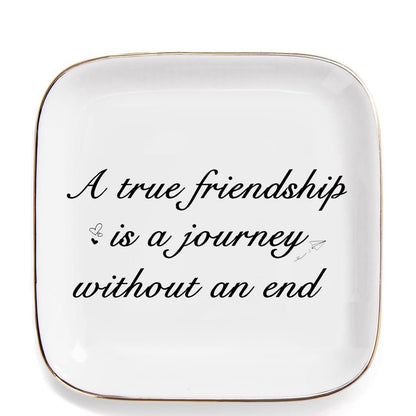 Friendship Gifts for Women - A True Friendship is a Journey Without an end Ceramic Trinket Tray Jewelry Dish Birthday Gifts for Female Friends, Unique Gift for Women Birthday Bridal Shower Gifts