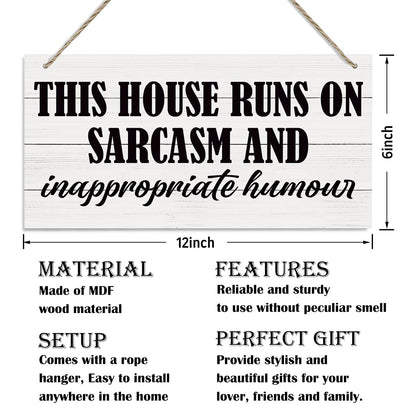 This House Runs On Sarcasm and Inappropriate Humor Sign, Funny Wood Sign, Hanging Printed Wooden Plaque Decor, Rustic Wall Decoration, Modern Home Decor, Funny Housewarming Gift